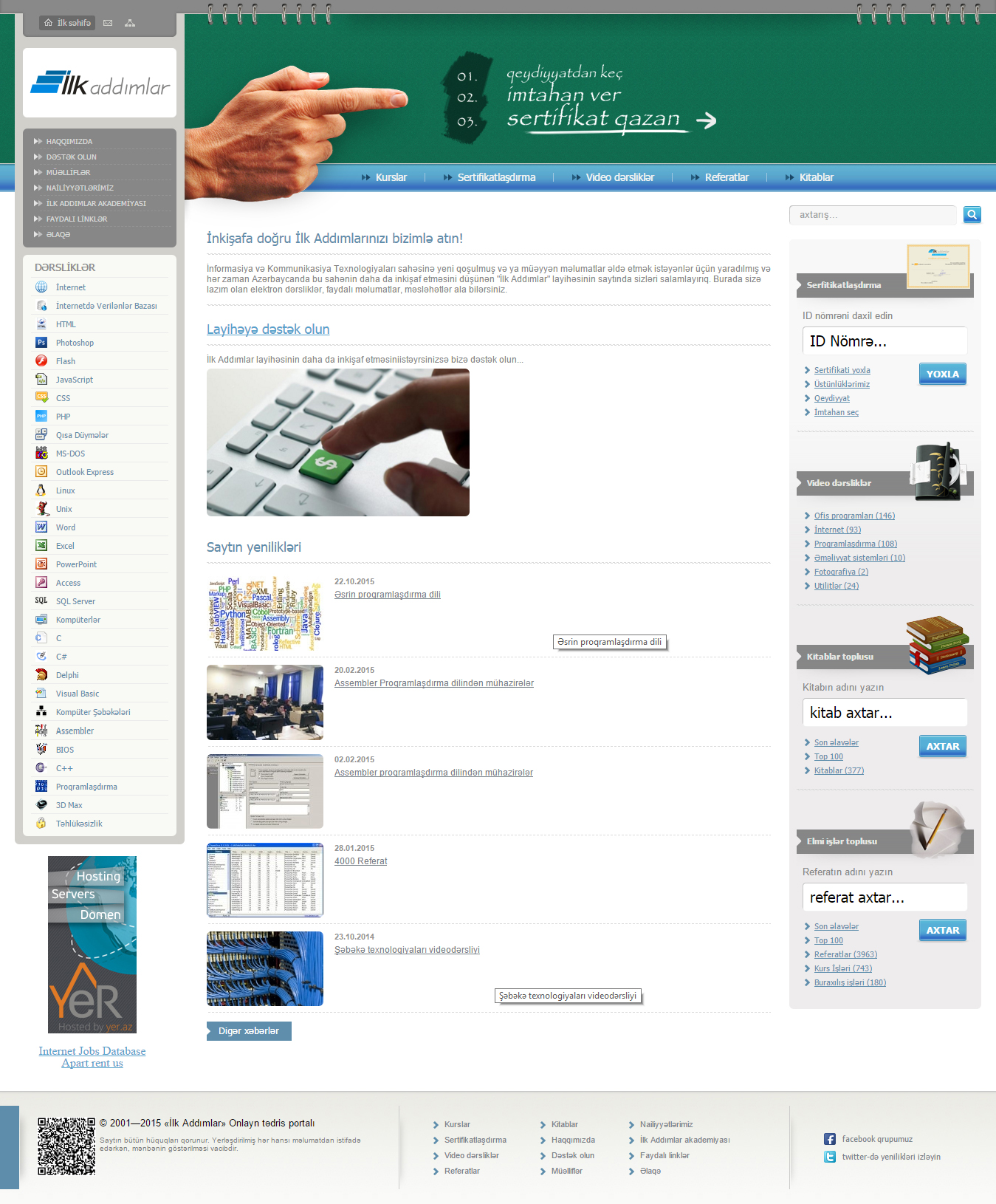 Ilk Addimlar (First Steps)